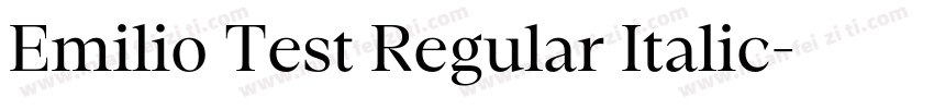 Emilio Test Regular Italic字体转换